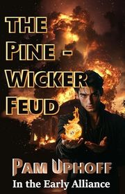 Book cover for "The Pine - Wicker Feud" by Pam Uphoff