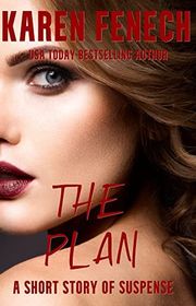 Book cover for "The Plan" by Karen Fenech