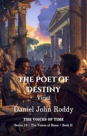 Book cover for "The Poet of Destiny" by Daniel John Roddy