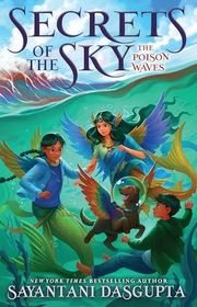 Book cover for "The Poison Waves" by Sayantani DasGupta