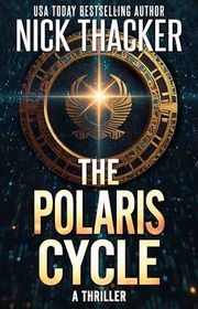 Book cover for "The Polaris Cycle" by Nick Thacker