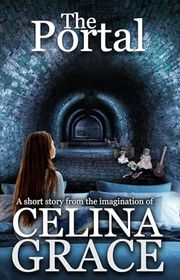 Book cover for "The Portal" by Celina Grace