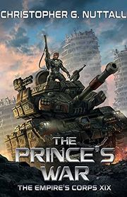 Book cover for "The Prince's War" by Christopher G Nuttall
