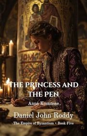 Book cover for "The Princess and the Pen" by Daniel John Roddy