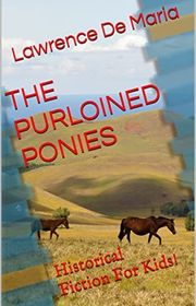 Book cover for "The Purloined Ponies" by Lawrence De Maria