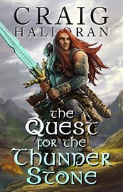 Book cover for "The Quest for the Thunderstone" by Craig Halloran