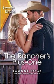Book cover for "The Rancher's Plus-One" by Joanne Rock