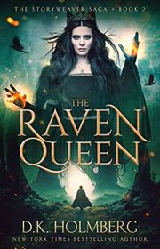 Book cover for "The Raven Queen" by DK Holmberg