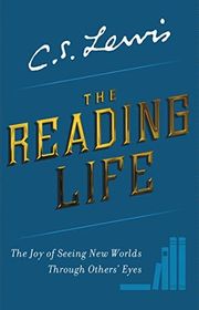 Book cover for "The Reading Life" by C. S. Lewis