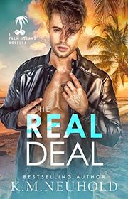 Book cover for "The Real Deal" by KM Neuhold