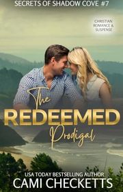 Book cover for "The Redeemed Prodigal" by Cami Checketts