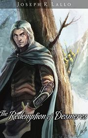 Book cover for "The Redemption of Desmeres" by Joseph Lallo