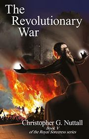 Book cover for "The Revolutionary War" by Christopher G Nuttall