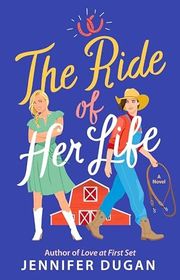 Book cover for "The Ride of Her Life" by Jennifer Dugan