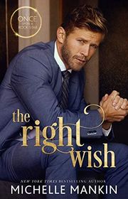 Book cover for "The Right Wish" by Michelle Mankin