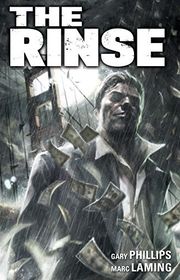 Book cover for "The Rinse" by Gary Phillips