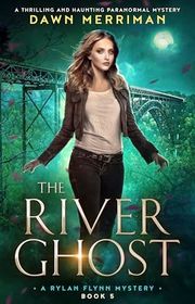 Book cover for "The River Ghost"