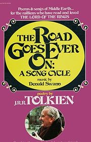 Book cover for "The Road Goes Ever On" by J. R. R. Tolkien