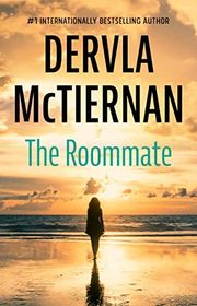 Book cover for "The Roommate" by Dervla McTiernan