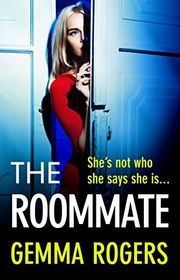 Book cover for "The Roommate / The Flat Mate" by Gemma Rogers