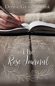 Book cover for "The Rose Journal" by Denise Grover Swank