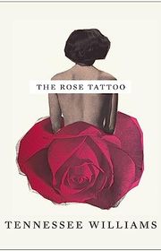 Book cover for "The Rose Tattoo"