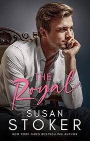 Book cover for "The Royal" by Susan Stoker