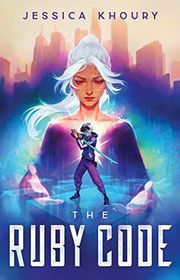 Book cover for "The Ruby Code" by Jessica Khoury