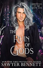 Book cover for "The Ruin of Gods" by Sawyer Bennett
