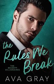 Book cover for "The Rules We Break"