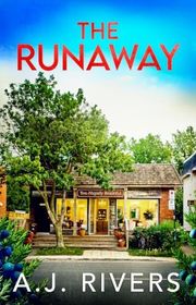 Book cover for "The Runaway" by AJ Rivers
