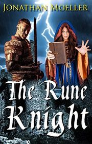 Book cover for "The Rune Knight" by Jonathan Moeller