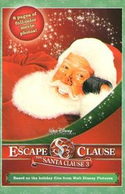 Book cover for "The Santa Clause 3: Escape Clause" by James Ponti