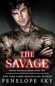 Book cover for "The Savage" by Penelope Sky