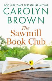 Book cover for "The Sawmill Book Club" by Carolyn Brown
