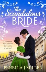 Book cover for "The Scandalous Bride" by Fenella J Miller