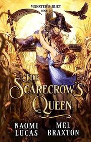 Book cover for "The Scarecrow's Queen" by Naomi Lucas