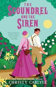 Book cover for "The Scoundrel and the Siren" by Christy Carlyle