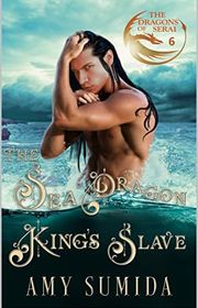 Book cover for "The Sea Dragon King's Slave" by Amy Sumida