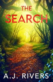 Book cover for "The Search" by AJ Rivers