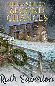 Book cover for "The Season for Second Chances" by Ruth Saberton