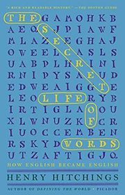 Book cover for "The Secret Life of Words" by Henry Hitchings