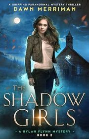 Book cover for "The Shadow Girls"