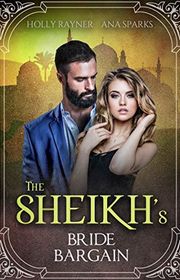 Book cover for "The Sheikh's Bride Bargain" by Holly Rayner