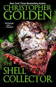 Book cover for "The Shell Collector" by Christopher Golden