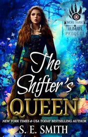 Book cover for "The Shifter's Queen" by S E Smith
