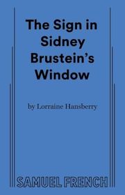Book cover for "The Sign in Sidney Brustein's Window" by Lorraine Hansberry