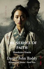Book cover for "The Silence of Faith" by Daniel John Roddy