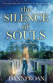 Book cover for "The Silence of Souls" by Danni Roan