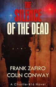 Book cover for "The Silence of the Dead" by Frank Zafiro